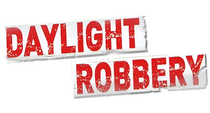 daylight-robbery-59d1cf07a0256 copy