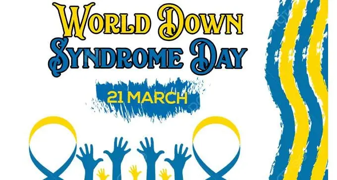WORLD DOWN SYNDROME DAY
