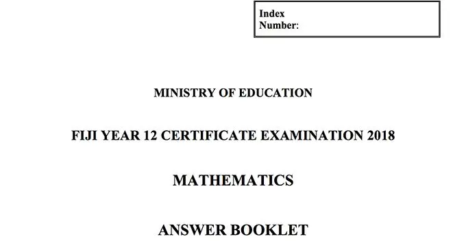 The answer booklet for last year's Year 12 Maths paper.