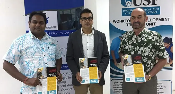From left, Pacific TAFE CEO, Hasmukh Lal, Six Sigma Academy director and Master Black Belt Sachin Singh and University of the South Pacific Deputy Vice Chancellor Education, Professor Richard Coll. Photo: Lusiana Tuimaisala
