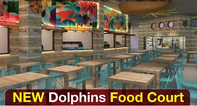 New Dolphins Food Court